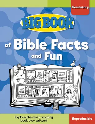 Veľká kniha biblických faktov a zábavy pre deti na základných školách - Big Book of Bible Facts and Fun for Elementary Kids