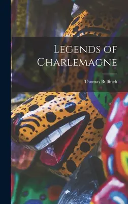 Legendy o Karolovi Veľkom - Legends of Charlemagne