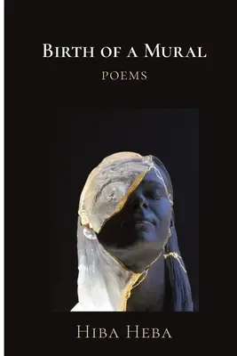 Zrod nástennej maľby: Básne - Birth of a Mural: Poems