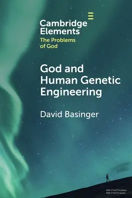 Boh a ľudské genetické inžinierstvo - God and Human Genetic Engineering