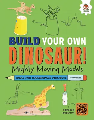 Mohutné pohyblivé modely: Dinosaury s niekoľkými trikmi na predvedenie! - Mighty Moving Models: Dinosaurs with a Few Tricks to Show!