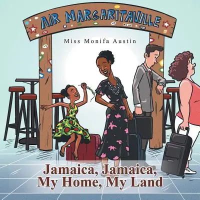 Jamajka, Jamajka, môj domov, moja krajina - Jamaica, Jamaica, My Home, My Land