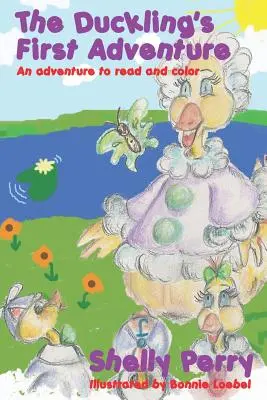 Prvé dobrodružstvo kačičky - The Duckling's First Adventure