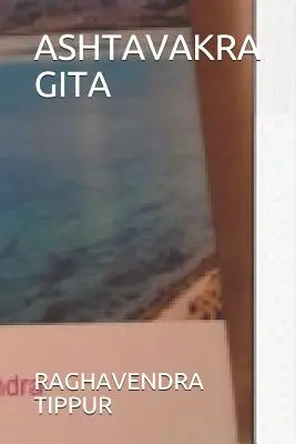 Aštavakra Gíta - Ashtavakra Gita
