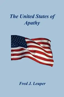 Spojené štáty apatie - The United States of Apathy