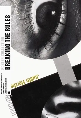 Porušovanie pravidiel: Plagáty z turbulentných 80. rokov vo Švajčiarsku: Kolekcia plagátov 15 - Breaking the Rules: Posters from the Turbulent 1980s in Switzerland: Poster Collection 15