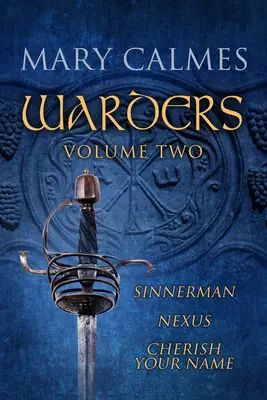 Strážcovia druhý zväzok - Warders Volume Two