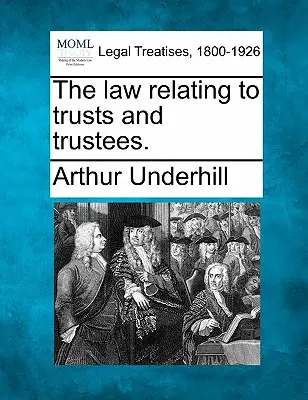 Právo týkajúce sa súkromných trustov a správcov. - The law relating to trusts and trustees.