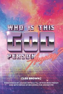 Kto je vlastne ten Boh? - Who Is This God Person, Anyway?
