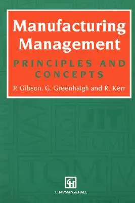 Riadenie výroby: Princípy a koncepcie - Manufacturing Management: Principles and Concepts