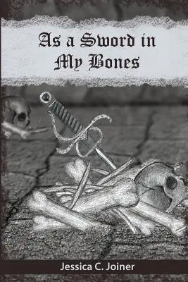 Ako meč v mojich kostiach - As a Sword In My Bones