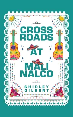 Križovatky v Malinalcu - Crossroads at Malinalco