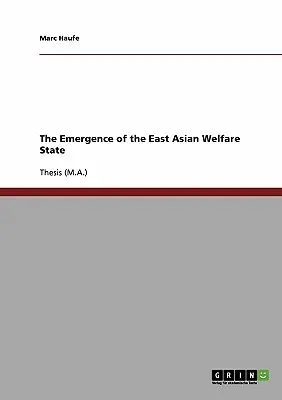 Vznik východoázijského sociálneho štátu - The Emergence of the East Asian Welfare State