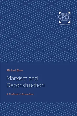 Marxizmus a dekonštrukcia: Kritická artikulácia - Marxism and Deconstruction: A Critical Articulation