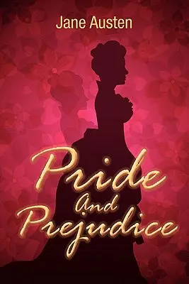 Pýcha a predsudok - Pride and Prejudice