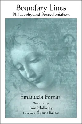 Hraničné línie: Hranice: filozofia a postkolonializmus - Boundary Lines: Philosophy and Postcolonialism