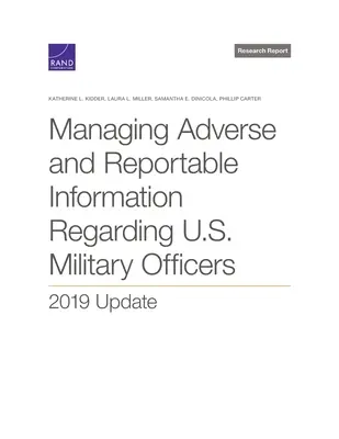 Správa nepriaznivých a nahlasovaných informácií týkajúcich sa vojenských dôstojníkov USA: aktualizácia na rok 2019 - Managing Adverse and Reportable Information Regarding U.S. Military Officers: 2019 Update