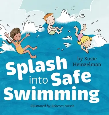 Špliechanie do bezpečného plávania - Splash into Safe Swimming