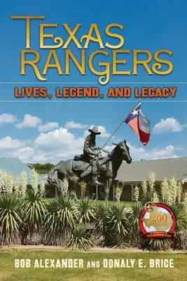 Texaskí rangeri: Vydavateľstvo Texas Rangers: Životy, legendy a dedičstvo - Texas Rangers: Lives, Legend, and Legacy