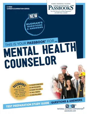 Poradca pre duševné zdravie (C-4550): Študijná príručka k preukazom - Mental Health Counselor (C-4550): Passbooks Study Guide