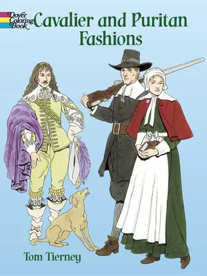 Kavalierska a puritánska móda - Cavalier and Puritan Fashions