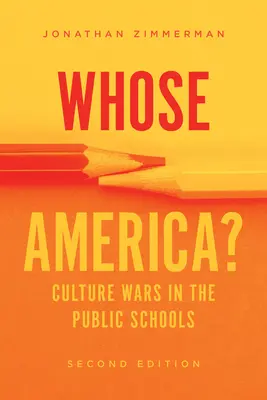 Čie je Amerika? Kultúrne vojny na štátnych školách - Whose America?: Culture Wars in the Public Schools