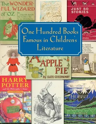 Sto slávnych kníh z detskej literatúry - One Hundred Books Famous in Children's Literature