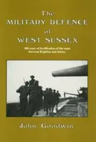 Vojenská obrana Západného Sussexu - Military Defence of West Sussex