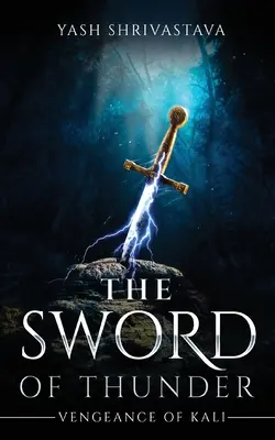 Meč hromu - pomsta Kálí - The Sword of Thunder - Vengeance of Kali