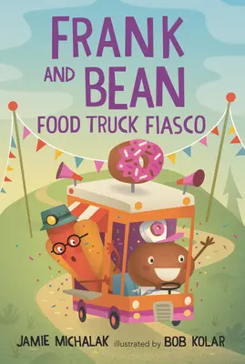Frank a Bean: Fiasko s kamiónom s jedlom - Frank and Bean: Food Truck Fiasco