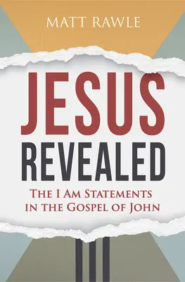 Zjavený Ježiš: Sprievodca: Výroky Ja som v Jánovom evanjeliu - Jesus Revealed: The I Am Statements in the Gospel of John