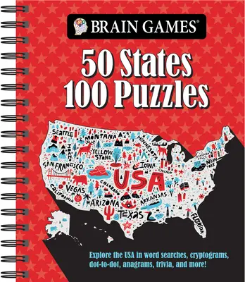 Hlavolamy - 50 štátov 100 hádaniek: Preskúmajte USA v slovných hádankách, kryptogramoch, bodkovaných hádankách, anagramoch, zaujímavostiach a ďalších! - Brain Games - 50 States 100 Puzzles: Explore the USA in Word Searches, Cryptograms, Dot-To-Dots, Anagrams, Trivia, and More!