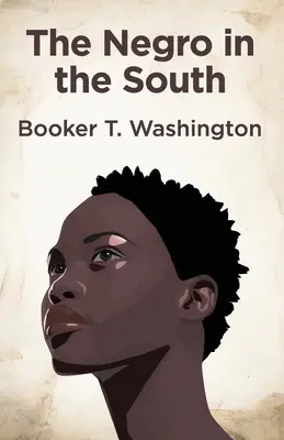 Černoch na juhu - The Negro In The South