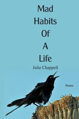 Šialené zvyky života - Mad Habits of a Life
