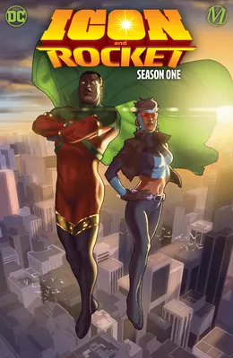 Ikona a raketa: Prvá sezóna - Icon & Rocket: Season One