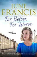 V dobrom aj v zlom - Sága o láske a bolesti srdca z druhej svetovej vojny - For Better, For Worse - A Second World War saga of love and heartache