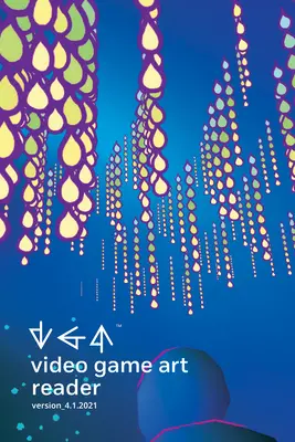 Video Game Art Reader: 4. zväzok - Video Game Art Reader: Volume 4