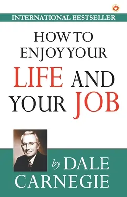 Ako si užívať život a prácu - How to Enjoy Your Life and Your Job