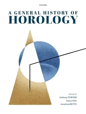Všeobecné dejiny horológie - A General History of Horology