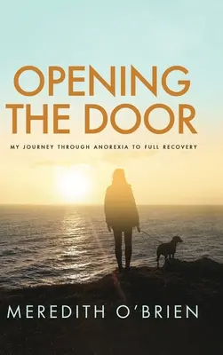 Otváranie dverí: Moja cesta cez anorexiu k úplnému zotaveniu - Opening the Door: My Journey Through Anorexia to Full Recovery