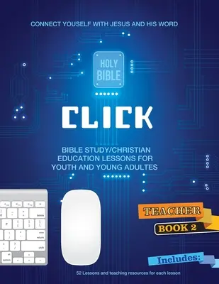 Klik - Spojenie s Kristom a jeho slovom, č. 2 - Click - Connecting With Christ and His Word, #2