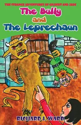 Šikana a škriatok - The Bully and the Leprechaun