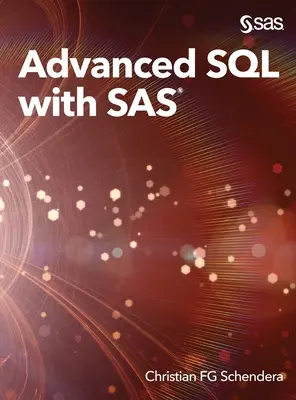 Pokročilý SQL so SAS - Advanced SQL with SAS