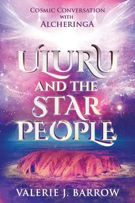 Uluru a hviezdny ľud - Uluru and the Star People