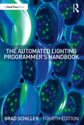 Príručka programátora automatizovaného osvetlenia - The Automated Lighting Programmer's Handbook