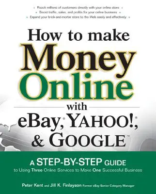 Ako zarábať peniaze online pomocou Ebay, Yahoo! a Google - How to Make Money Online with Ebay, Yahoo!, and Google