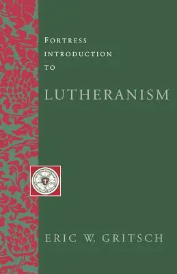 Pevnosť Úvod do luteránstva - Fortress Introduction to Lutheranism