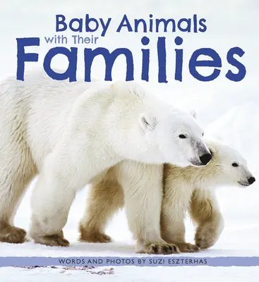 Mláďatá zvierat s ich rodinami - Baby Animals with Their Families