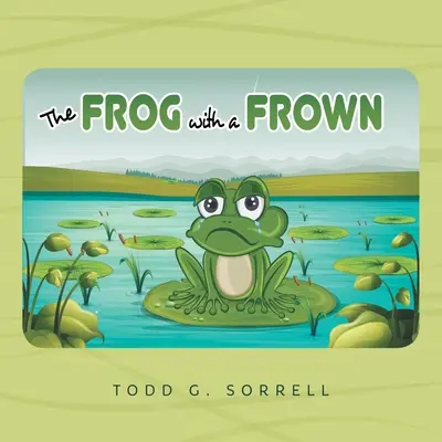 Žaba s mračením - The Frog With a Frown