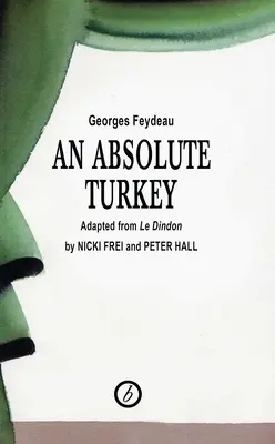 Absolútny moriak - Absolute Turkey